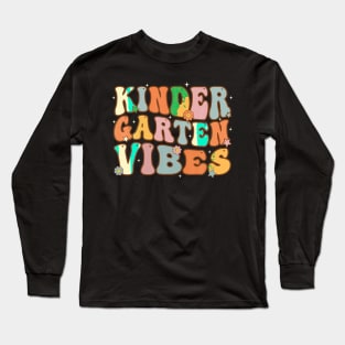 1St Day Of School Kindergarten Vibes Student Eacher Kids Long Sleeve T-Shirt